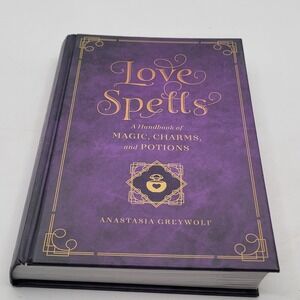 Anastasia Greywolf Love Spells Hardcover Handbook Magic Charms Potions Good